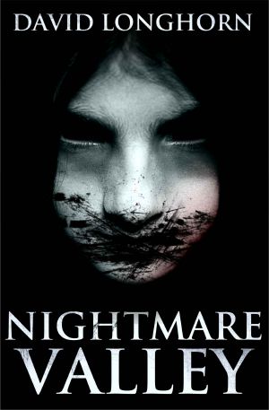 [Nightmare 02] • Nightmare Valley · Supernatural Supense With Scary & Horrifying Monsters (Nightmare Series Book 2)